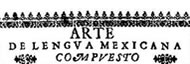 Arte de Lengua Mexicana