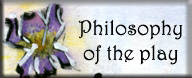 philosophy of the play