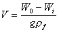 V = [ (W(0)-W(i)) / (g*p(f)) ]