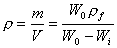 p = m/V = [ W(0)*p(f) / ((W(0)-W(i)) ]