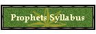 Prophets Syllabus