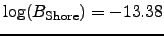 $\log(B_{\rm Shore}) = -13.38$